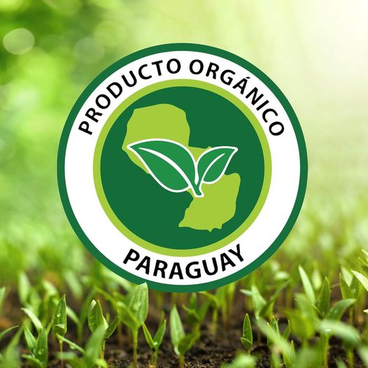La produccion orgánica en Paraguay ya tiene sello oficial